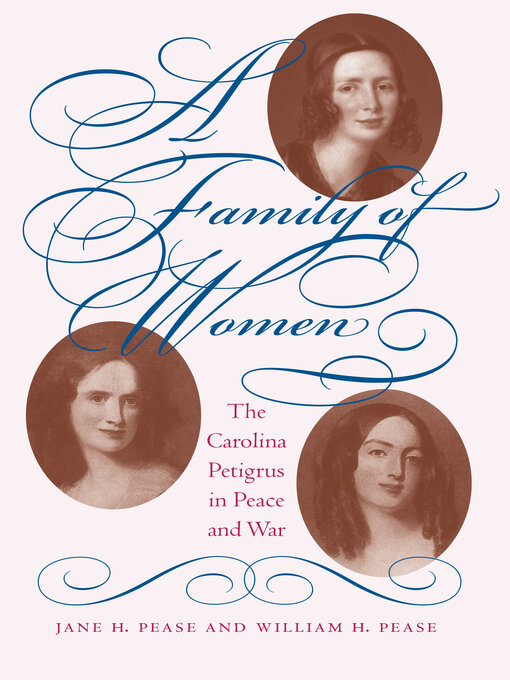 Title details for A Family of Women by Jane H. Pease - Available